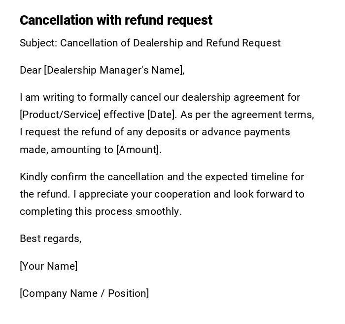 Cancellation with refund request Cancellation with refund request
