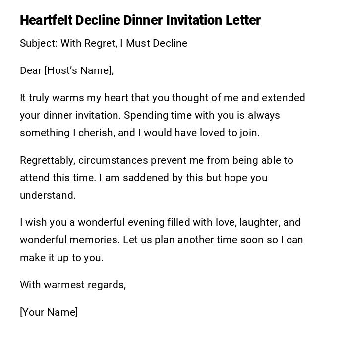 Heartfelt Decline Dinner Invitation Letter