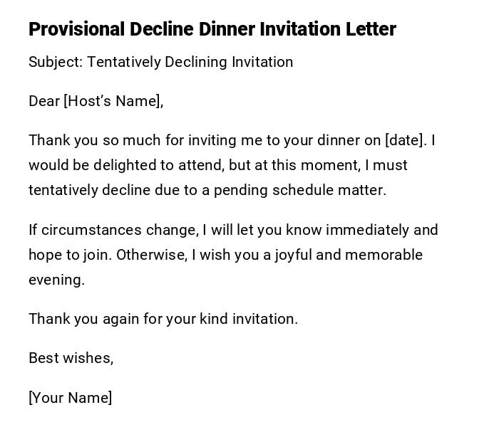 Provisional Decline Dinner Invitation Letter