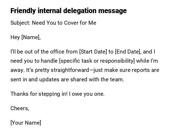 Friendly internal delegation message Friendly internal delegation message