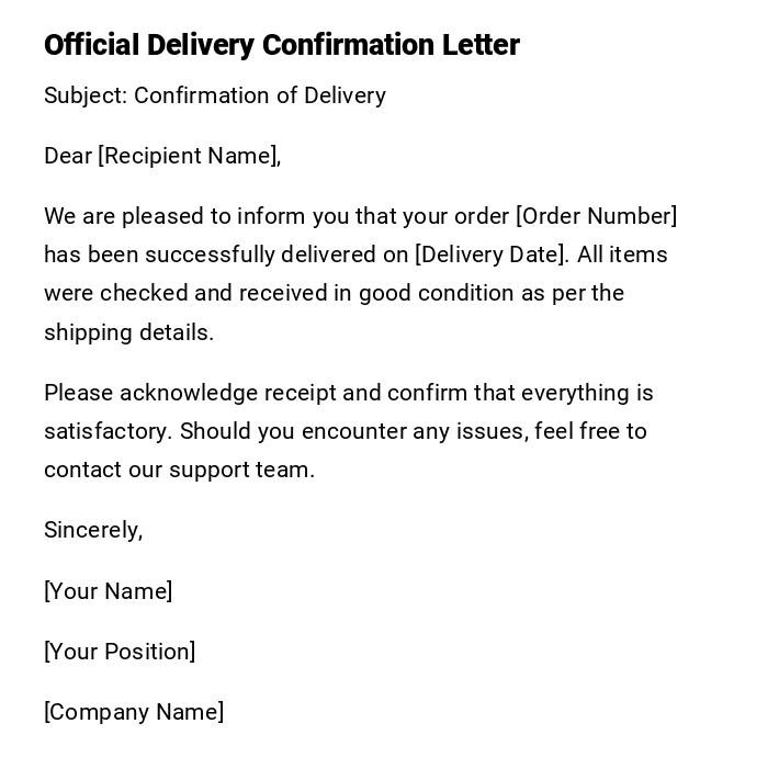 Official Delivery Confirmation Letter Official Delivery Confirmation Letter