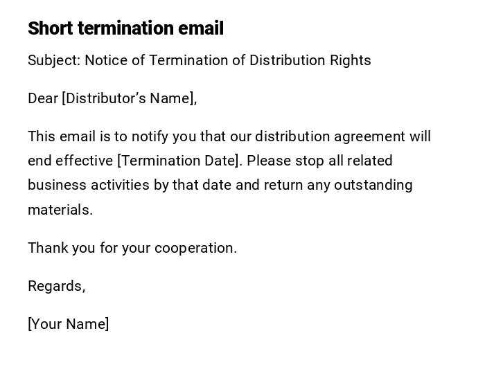 Short termination email Short termination email