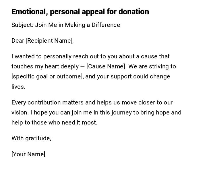 Emotional, personal appeal for donation Emotional, personal appeal for donation