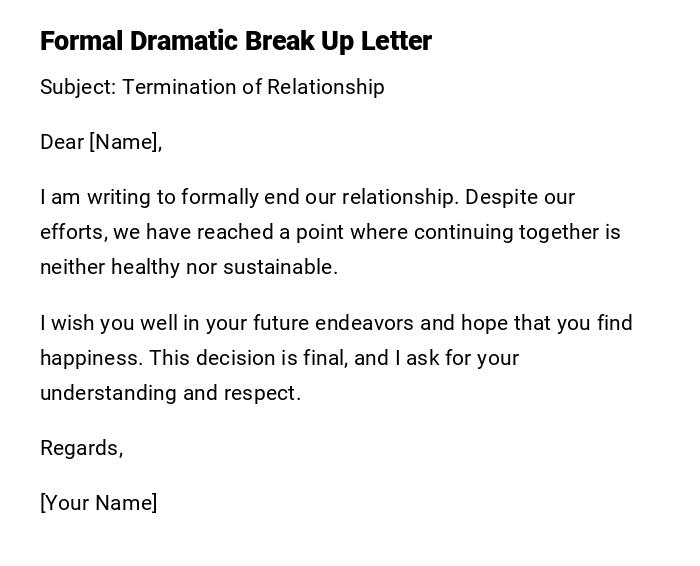 Formal Dramatic Break Up Letter Formal Dramatic Break Up Letter