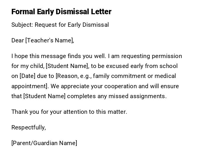 Formal Early Dismissal Letter Formal Early Dismissal Letter