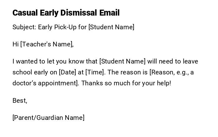 Casual Early Dismissal Email Casual Early Dismissal Email