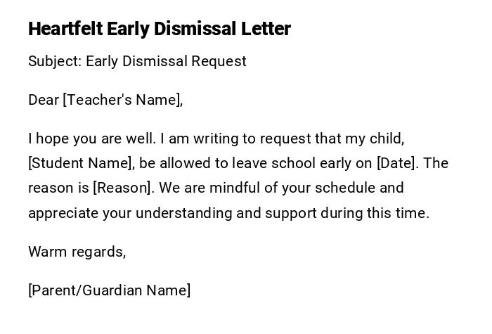 Heartfelt Early Dismissal Letter Heartfelt Early Dismissal Letter