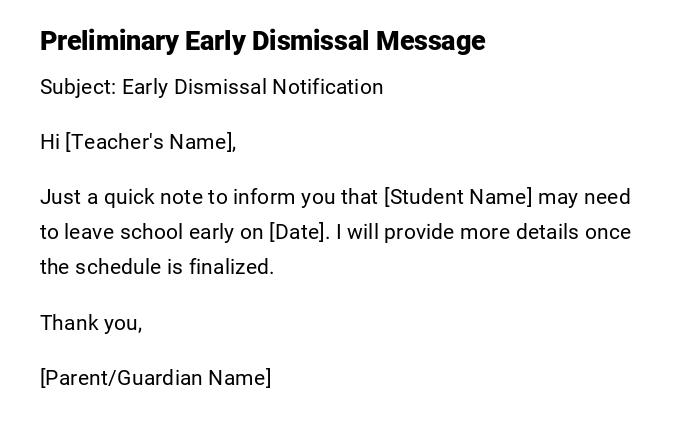 Preliminary Early Dismissal Message Preliminary Early Dismissal Message