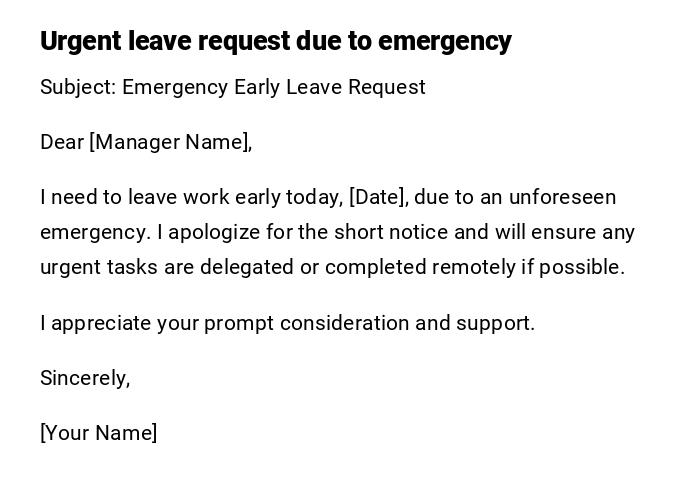 Urgent leave request due to emergency Urgent leave request due to emergency