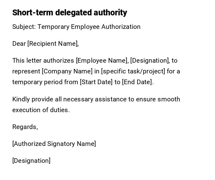 Short-term delegated authority Short-term delegated authority