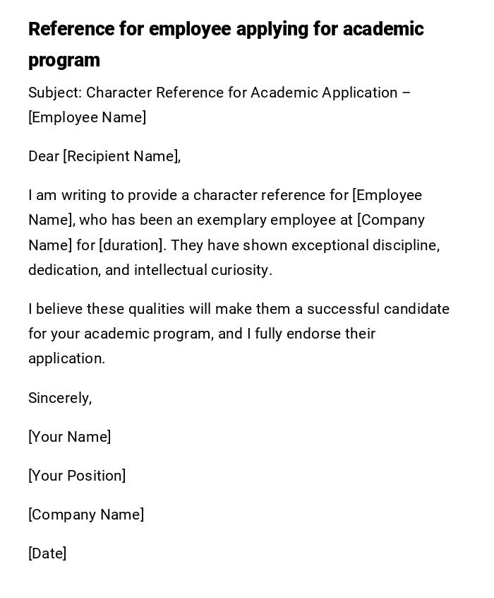 Reference for employee applying for academic program Reference for employee applying for academic program