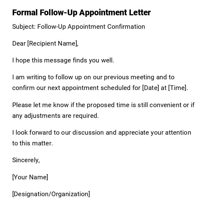 Formal Follow-Up Appointment Letter Formal Follow-Up Appointment Letter