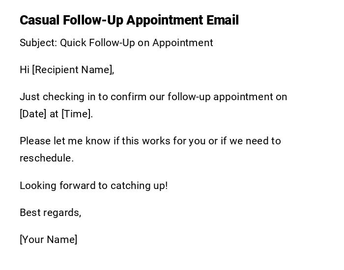 Casual Follow-Up Appointment Email Casual Follow-Up Appointment Email