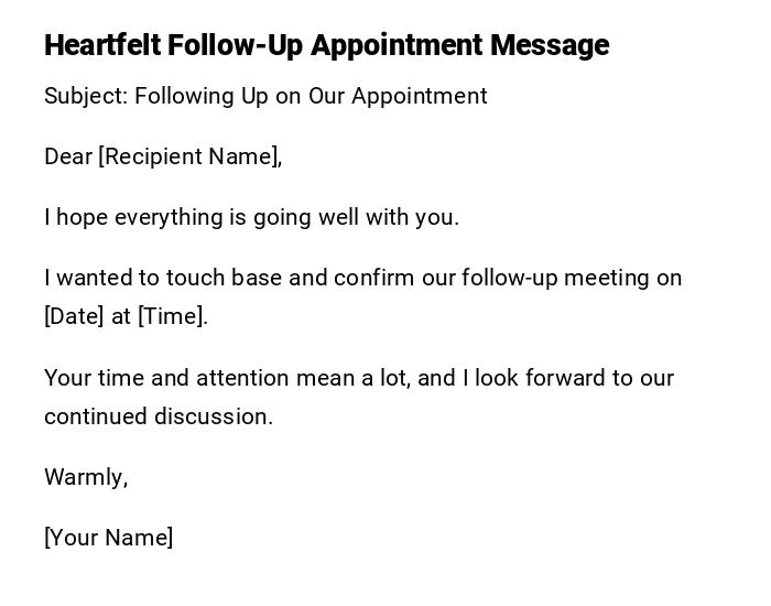 Heartfelt Follow-Up Appointment Message Heartfelt Follow-Up Appointment Message