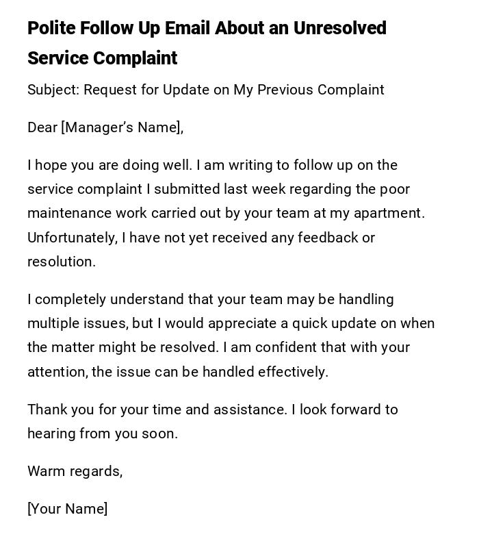 Polite Follow Up Email About an Unresolved Service Complaint Polite Follow Up Email About an Unresolved Service Complaint