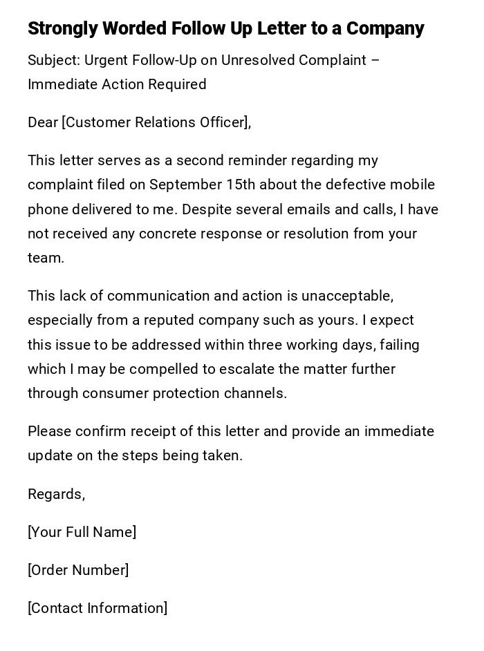 Strongly Worded Follow Up Letter to a Company Strongly Worded Follow Up Letter to a Company