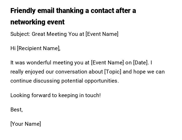 Friendly email thanking a contact after a networking event Friendly email thanking a contact after a networking event