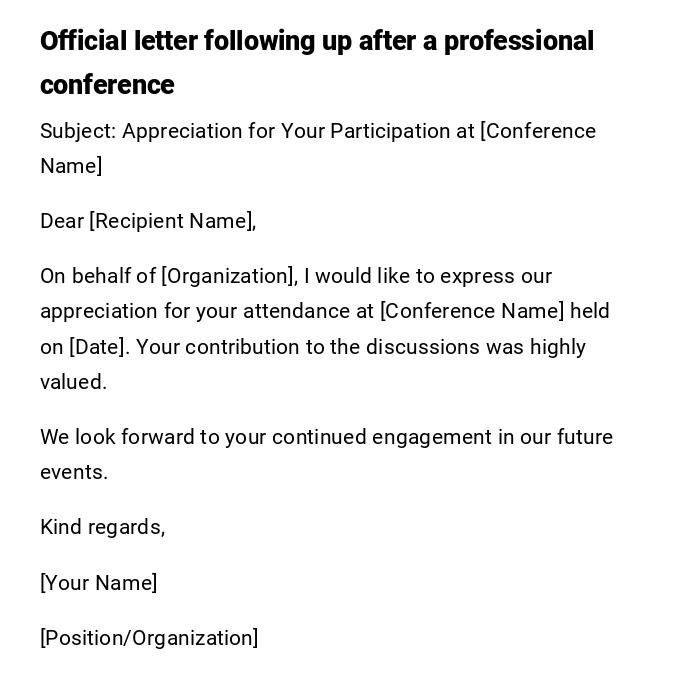 Official letter following up after a professional conference Official letter following up after a professional conference