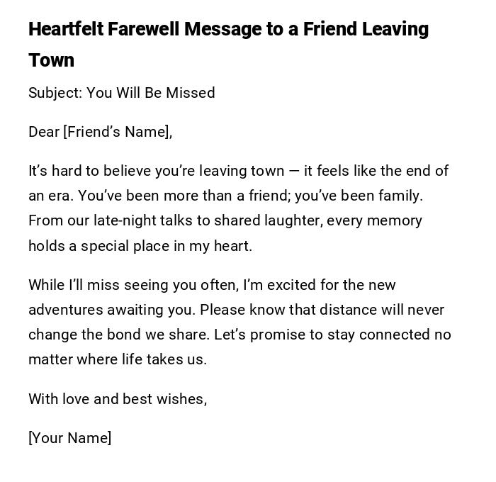 Heartfelt Farewell Message to a Friend Leaving Town