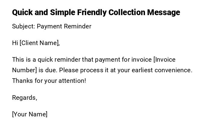 Quick and Simple Friendly Collection Message Quick and Simple Friendly Collection Message