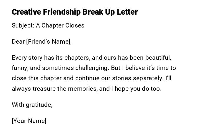 Creative Friendship Break Up Letter Creative Friendship Break Up Letter