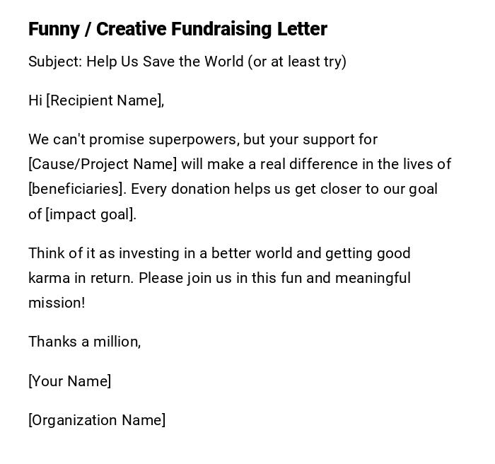 Funny / Creative Fundraising Letter Funny / Creative Fundraising Letter