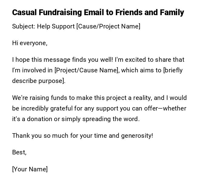 Casual Fundraising Email to Friends and Family Casual Fundraising Email to Friends and Family