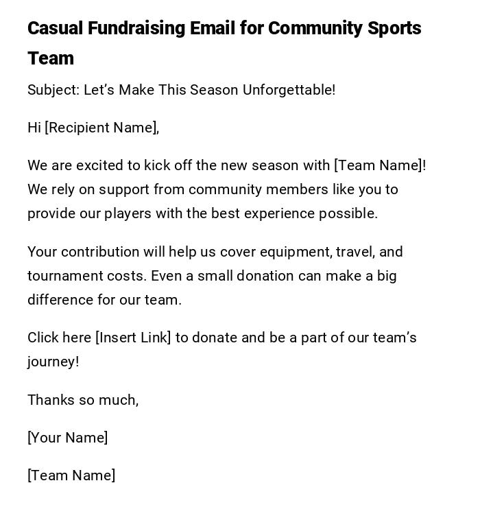 Casual Fundraising Email for Community Sports Team Casual Fundraising Email for Community Sports Team