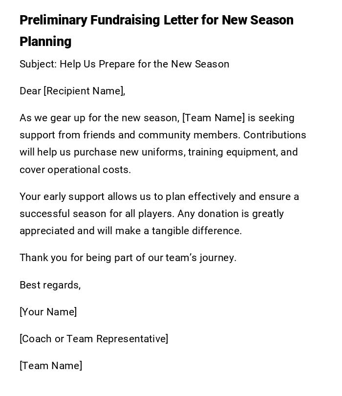 Preliminary Fundraising Letter for New Season Planning Preliminary Fundraising Letter for New Season Planning