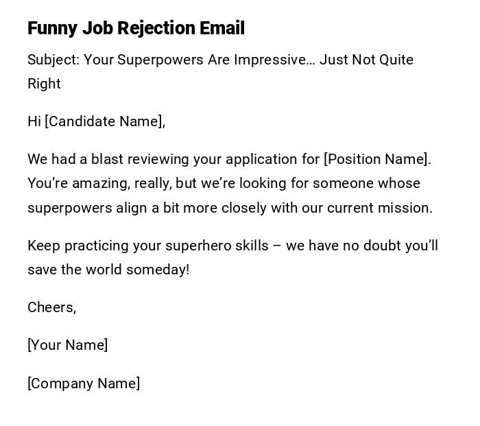 Funny Job Rejection Email Funny Job Rejection Email