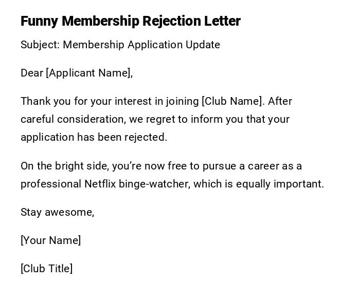 Funny Membership Rejection Letter Funny Membership Rejection Letter