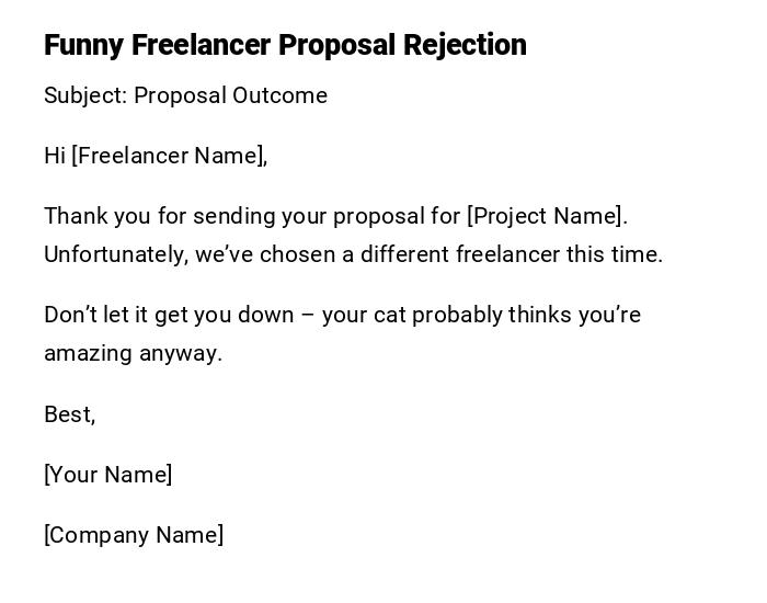 Funny Freelancer Proposal Rejection Funny Freelancer Proposal Rejection