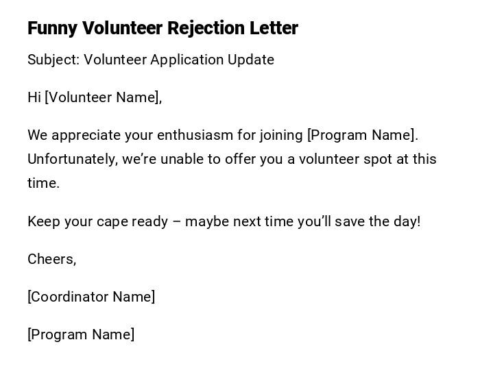 Funny Volunteer Rejection Letter Funny Volunteer Rejection Letter