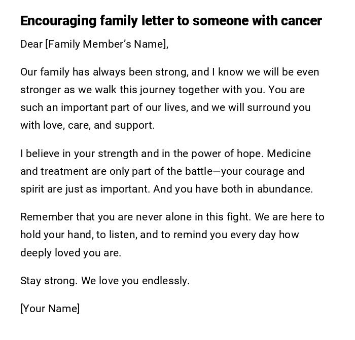 Encouraging family letter to someone with cancer Encouraging family letter to someone with cancer