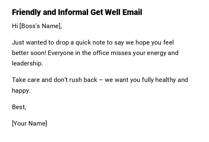 Friendly and Informal Get Well Email Friendly and Informal Get Well Email