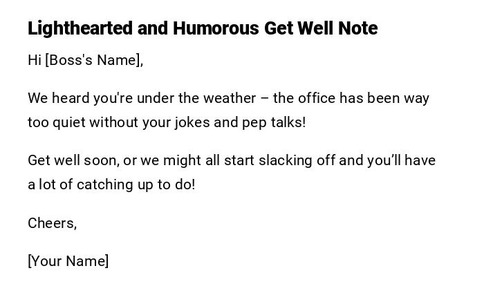 Lighthearted and Humorous Get Well Note Lighthearted and Humorous Get Well Note