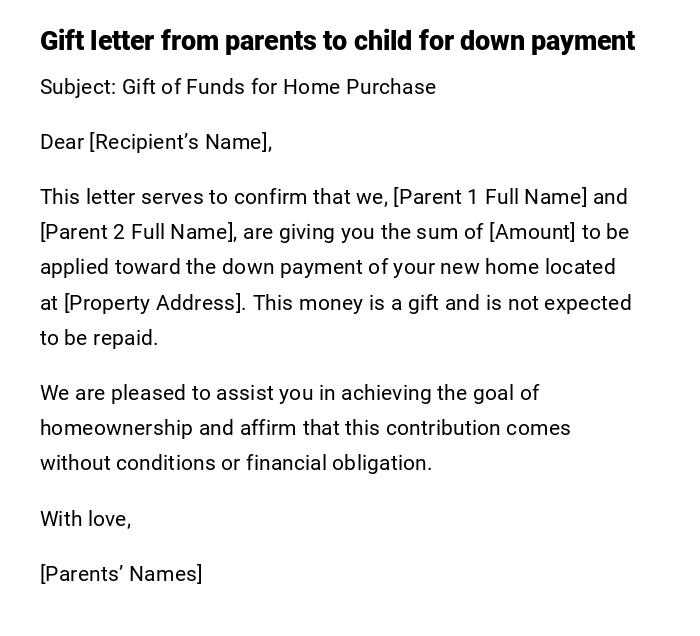 Gift letter from parents to child for down payment Gift letter from parents to child for down payment