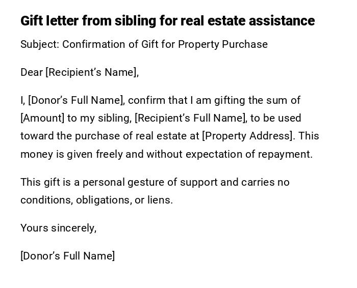 Gift letter from sibling for real estate assistance Gift letter from sibling for real estate assistance