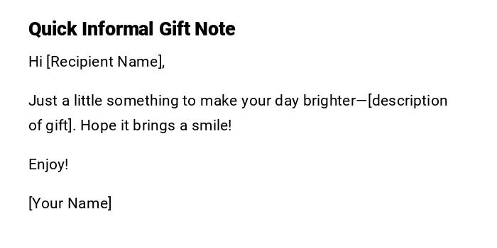 Quick Informal Gift Note Quick Informal Gift Note