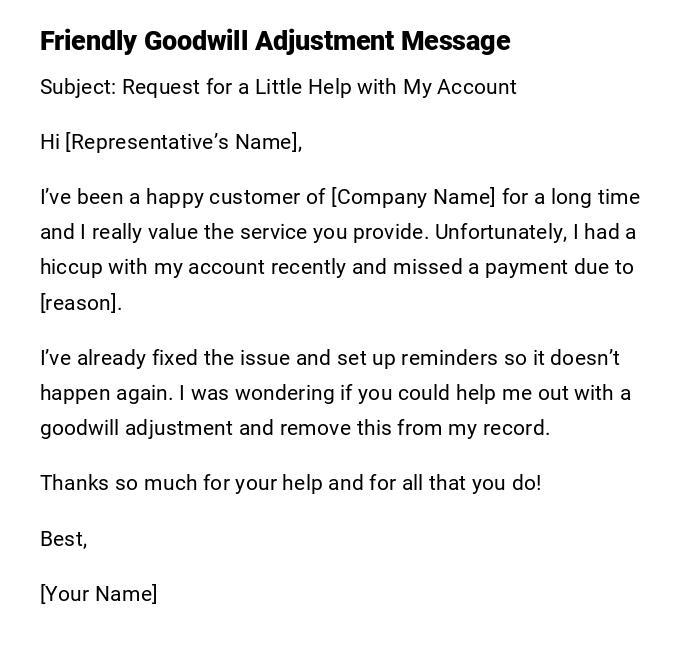 Friendly Goodwill Adjustment Message Friendly Goodwill Adjustment Message