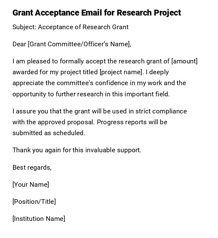 Grant Acceptance Email for Research Project Grant Acceptance Email for Research Project