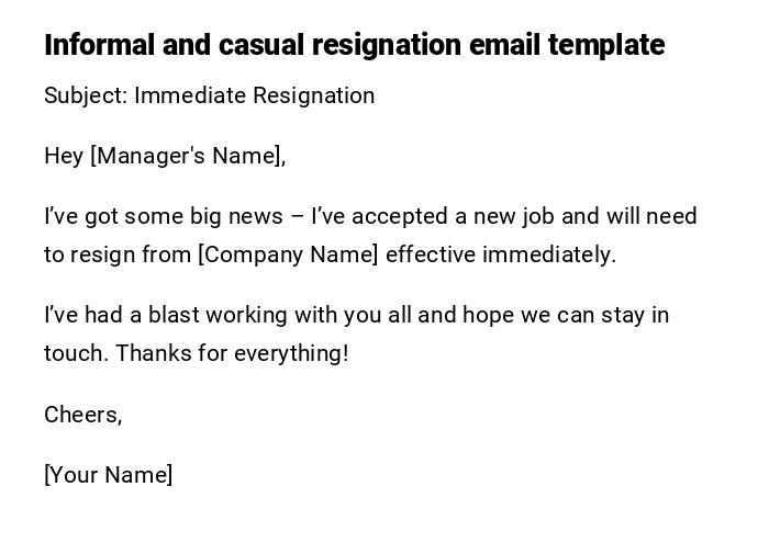 Informal and casual resignation email template Informal and casual resignation email template
