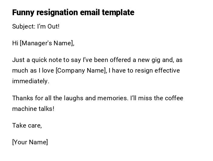 Funny resignation email template Funny resignation email template