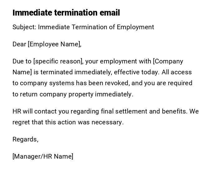 Immediate termination email Immediate termination email