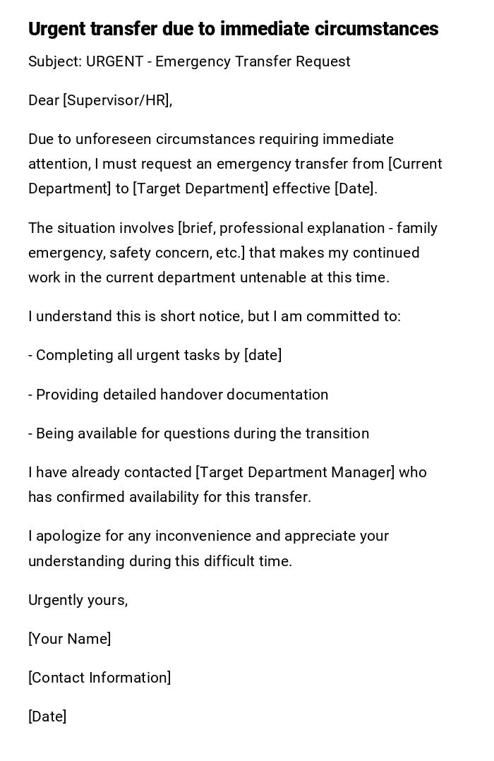 Urgent transfer due to immediate circumstances
