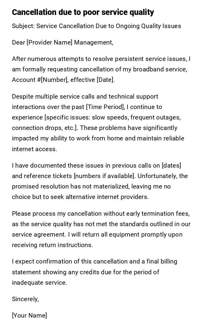 Cancellation due to poor service quality Cancellation due to poor service quality