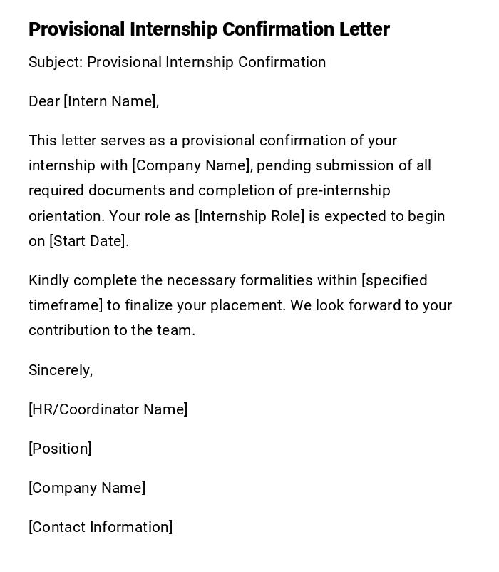 Provisional Internship Confirmation Letter Provisional Internship Confirmation Letter