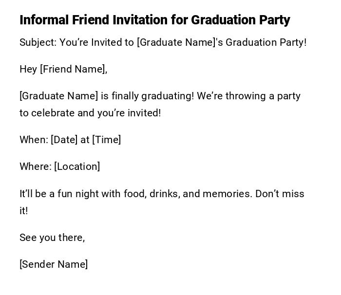 Informal Friend Invitation for Graduation Party Informal Friend Invitation for Graduation Party