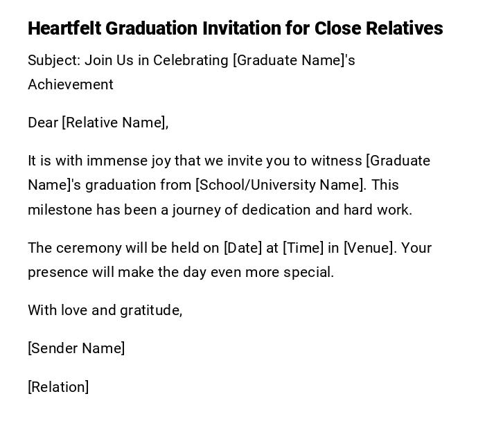 Heartfelt Graduation Invitation for Close Relatives Heartfelt Graduation Invitation for Close Relatives