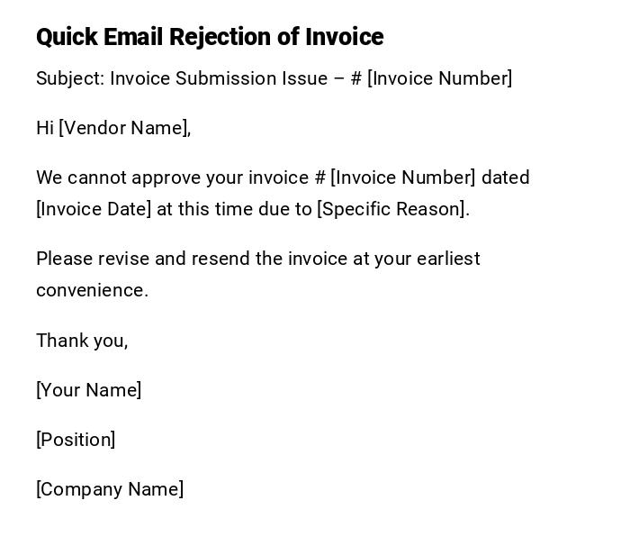 Quick Email Rejection of Invoice Quick Email Rejection of Invoice